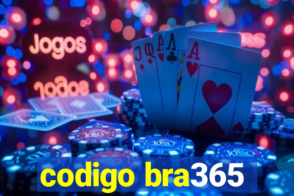 codigo bra365